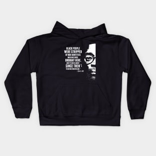 Spike Lee Quote Kids Hoodie